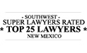 Top 25 Lawyers - New Mexico